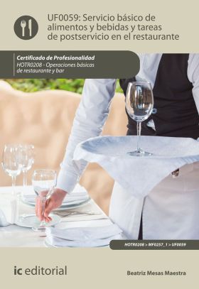 SERVICIO BASICO DE ALIMENTOS Y BEBIDAS Y TAREAS DE POSTSERVICIO EN EL RESTAURANT