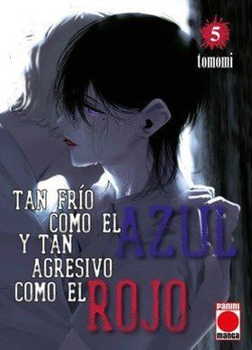 TAN FRIO COMO EL AZUL Y TAN AGRESIVO COMO EL ROJO 5
