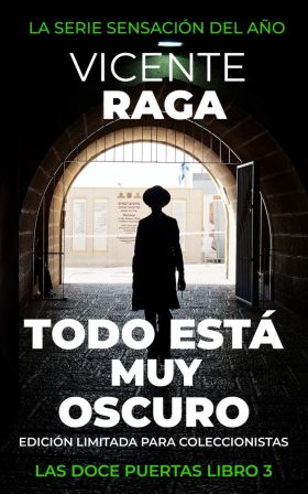 TODO ESTÁ MUY OSCURO