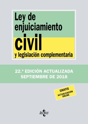 LEY DE ENJUICIAMIENTO CIVIL Y LEGISLACION COMPLEME