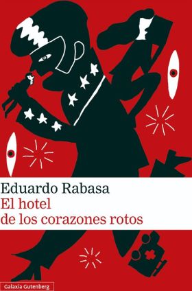 EL HOTEL DE LOS CORAZONES ROTOS