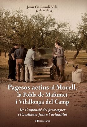 PAGESOS ACTIUS AL MORELL, LA POBLA DE MAFUMET