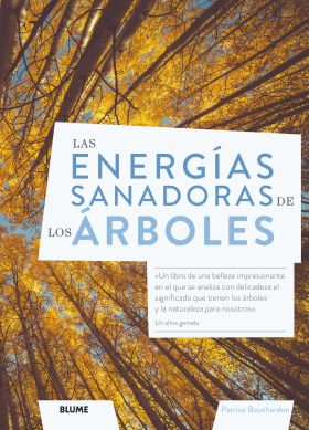 LAS ENERGIAS SANADORAS DE LOS ARBOLES