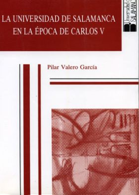 UNIVERSIDAD DE SALAMANCA EN LA EPOCA DE CARLOS V,