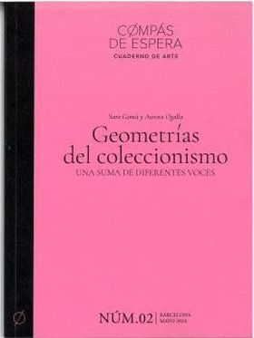 GEOMETRIAS DEL COLECCIONISMO