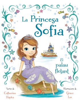 LA PRINCESA SOFIA. EL PALAU FLOTANT