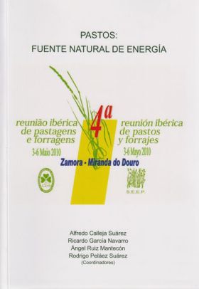 Pastos, fuente natural de energía: 4ª Reunión Ibérica de Pastos y Forrajes, cele