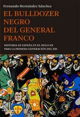 EL BULLDOZER NEGRO DEL GENERAL FRANCO