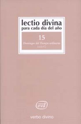 LECTIO DIVINA PARA CADA DÍA DEL AÑO: DOMINGOS DEL TIEMPO ORDINARIO