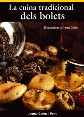 La cuina tradicional dels bolets