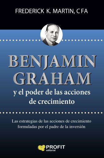 BENJAMIN GRAHAM Y EL PODER DE LAS ACCIONES DE CREC