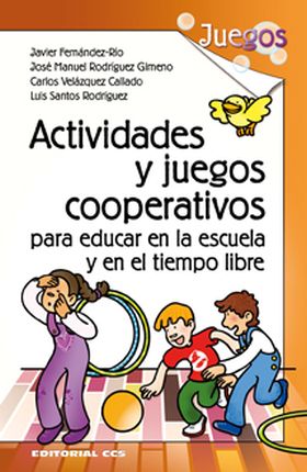 ACTIVIDADES Y JUEGOS COOPERATIVOS PARA EDUCAR EN L