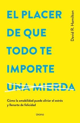 PLACER DE QUE TODO TE IMPORTEÀ, EL