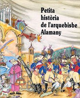 Petita història de l'arquebisbe Alamany