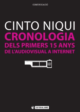 Cronologia dels primers 15 anys de l'audiovisual a internet