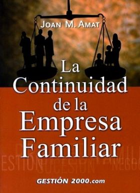 LA CONTINUIDAD DE LA EMPRESA FAMILIAR