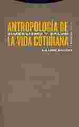 Antropología de la vida cotidiana 1