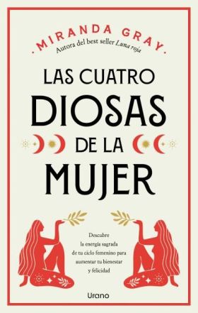 CUATRO DIOSAS DE LA MUJER, LAS