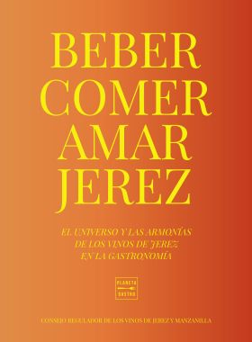 COMER, BEBER, AMAR JEREZ