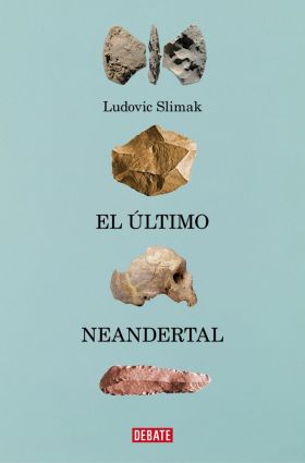 El último Neandertal
