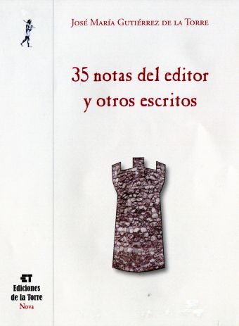 35 NOTAS DEL EDITOR Y OTROS ESCRITOS