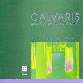CALVARIS A LES COMARQUES DE CASTELLÓ