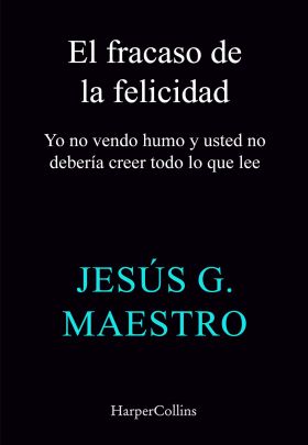 El fracaso de la felicidad