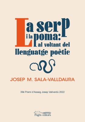 LA SERP I LA POMA: AL VOLTANT DEL LLENGUATGE POÈTIC