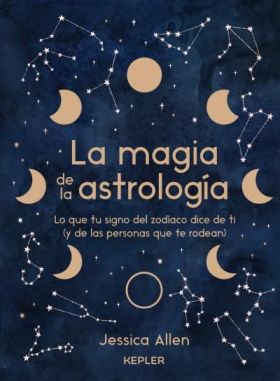 LA MAGIA DE LA ASTROLOGIA