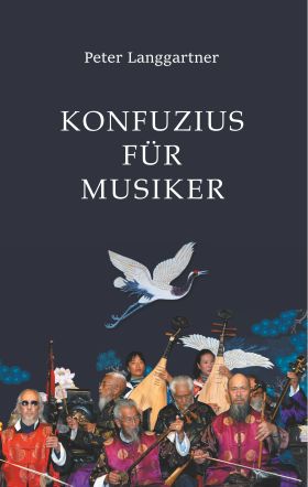 KONFUZIUS FÜR MUSIKER