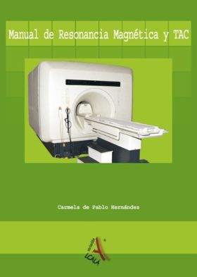 MANUAL DE RESONANCIA MAGNETICA Y TAC