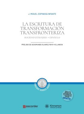 LA ESCRITURA DE TRANSFORMACION TRANSFRONTERIZA
