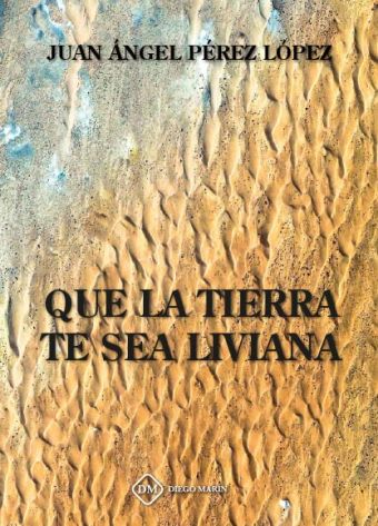 QUE LA TIERRA TE SEA LIVIANA