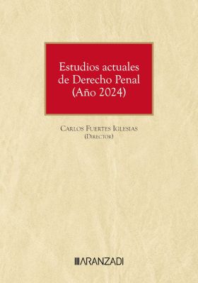 Estudios actuales de Derecho Penal (Año 2024)