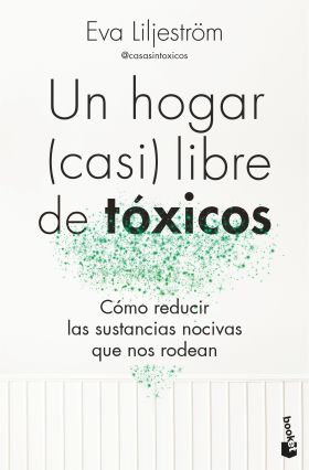 UN HOGAR (CASI) LIBRE DE TOXICOS