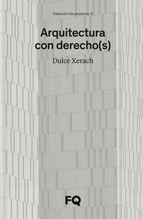 ARQUITECTURA CON DERECHO(S)