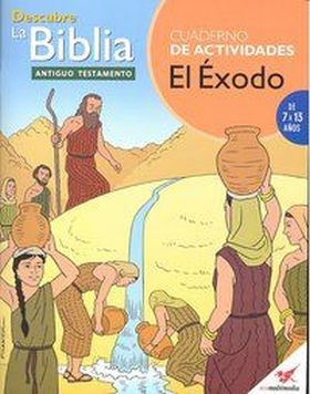 EXODO DESCUBRE LA BIBLIA - CUADERNO DE ACTIVIDADES