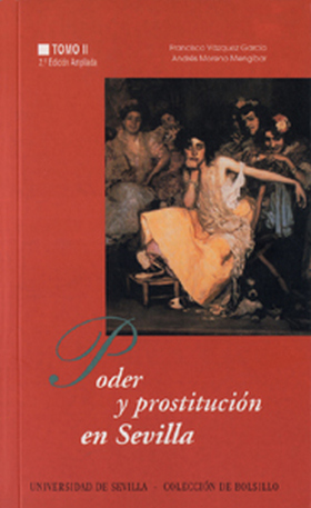 Poder y prostitución en Sevilla: (siglos XIV al XX)
