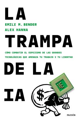 TRAMPA DE LA IA, LA