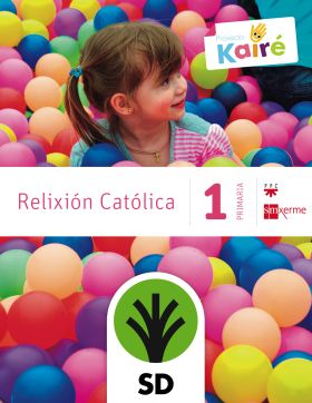 SD Profesor. Relixión católica. 1 Primaria. Kairé