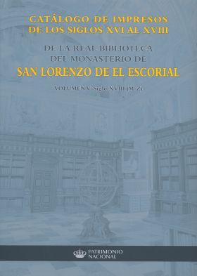 Catálogo de impresos de los siglos XVI al XVIII de la Real Biblioteca del Monast