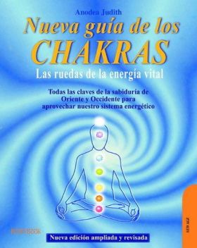 CHAKRAS, NUEVA GUIA DE LOS