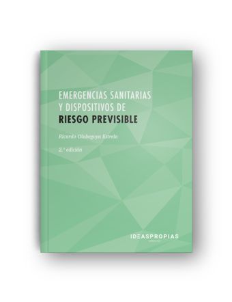 Emergencias sanitarias y dispositivos de riesgo previsible (2ª edición)