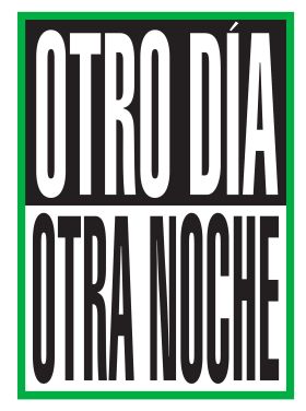 OTRO DÍA OTRA NOCHE