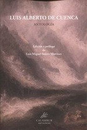 ANTOLOGIA LUIS ALBERTO DE CUENCA