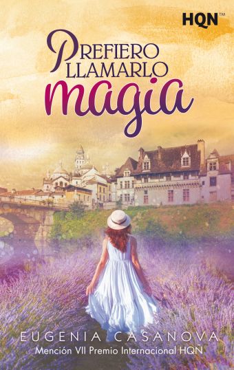 PREFIERO LLAMARLO MAGIA (MENCION VII PREMIO INTERNACIONAL HQÑ)