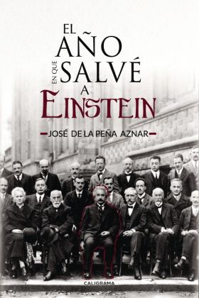 EL AÑO EN QUE SALVÉ A EINSTEIN