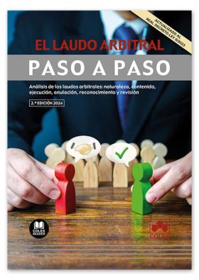 El laudo arbitral. Paso a paso (2.ª edición)