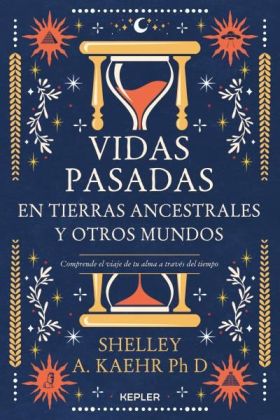 Vidas pasadas en tierras ancestrales y otros mundos