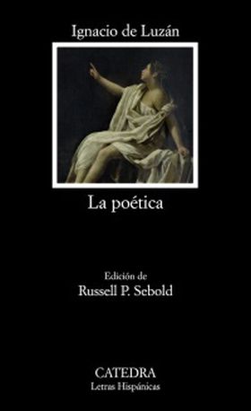 LA POETICA O REGLAS DE LA POESIA EN GENERAL, Y DE